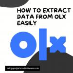 Extract Data From OLX Using The Best OLX Data Scraper