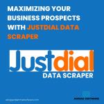 Maximizing Your Business Prospects With Justdial Data Scraper