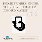 Phone Number Finder- Your Key To Better Communication