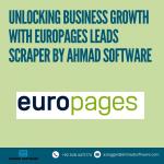 Unlocking Business Growth With Europages Leads Scraper